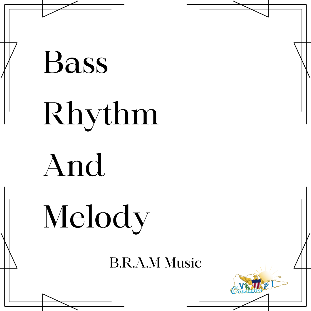 B.R.A.M Music of the US Virgin Islands